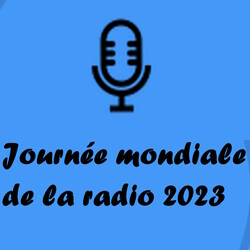 Journée mondiale de la radio 2023